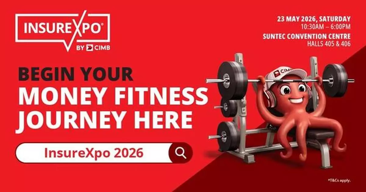 InsureXpo® by CIMB 2026: The Money Gym™ Edition Empowers Singapore Residents to Build Financial Strength and be Future Ready