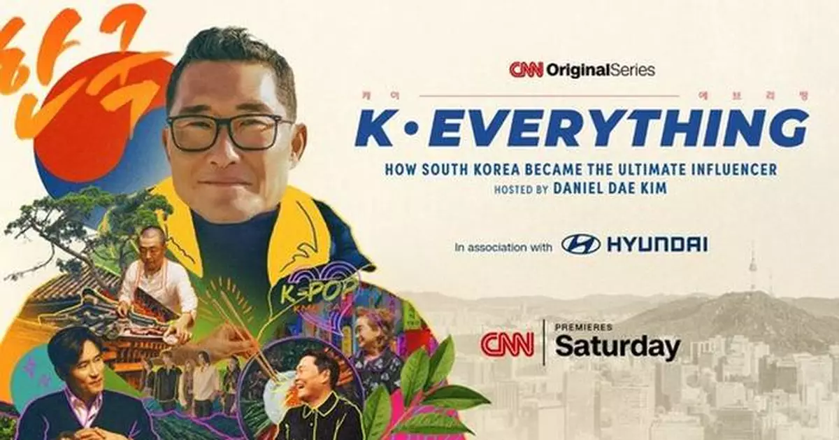 Daniel Dae Kim explores the global impact of Korean culture across four fascinating episodes of CNN Original Series K-Everything