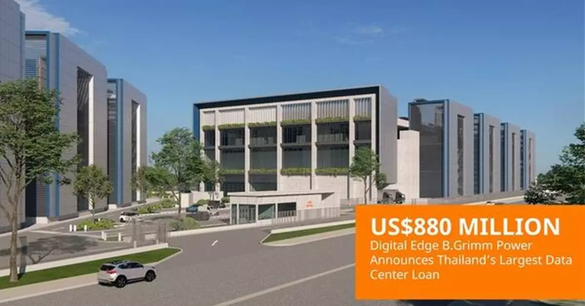 Digital Edge and B.Grimm Power Secures Thailand's Largest Data Center Loan of US$880 Million to Advance AI and Cloud Infrastructure