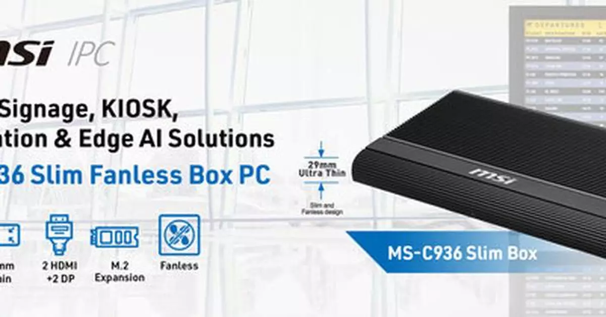 MSI IPC Launches Quad-Display MS-C936 Slim Box PC and High-Connectivity MS-CF27 SBC for Industrial Edge Computing