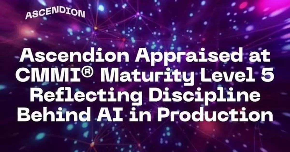 Ascendion Appraised at CMMI® Maturity Level 5 Reflecting Discipline Behind AI in Production