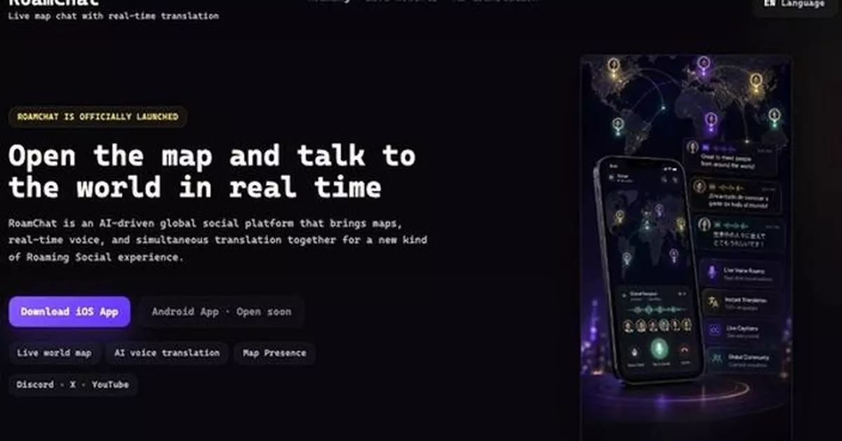 As AI Is Redefining How Strangers Connect Globally, RoamChat Introduces a New "Roaming Social" Platform