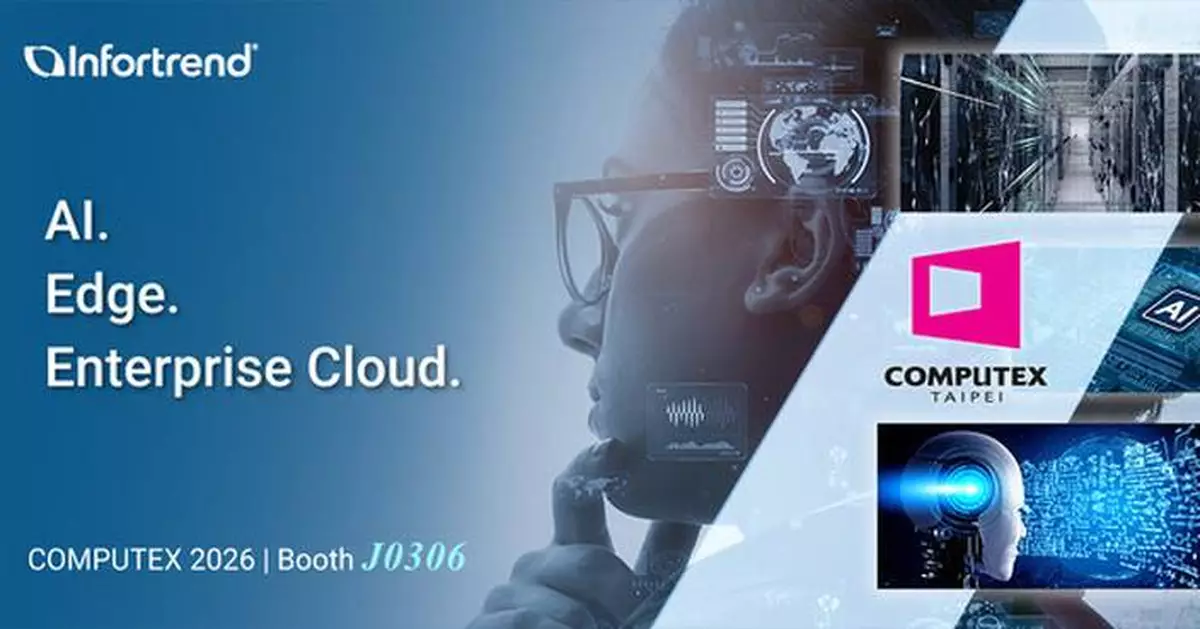 Infortrend to Showcase Next-Generation AI Infrastructure from Edge to Cloud at COMPUTEX 2026