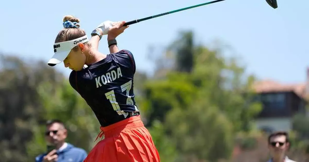 Nelly Korda charges into U.S. Women's Open at Riviera with hunger stoked by last year's setbacks