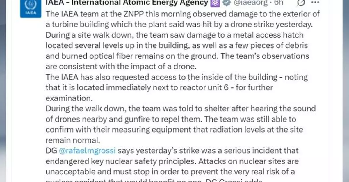 IAEA chief urges "stop" to nuclear sites attacks after Zaporizhzhia drone strike