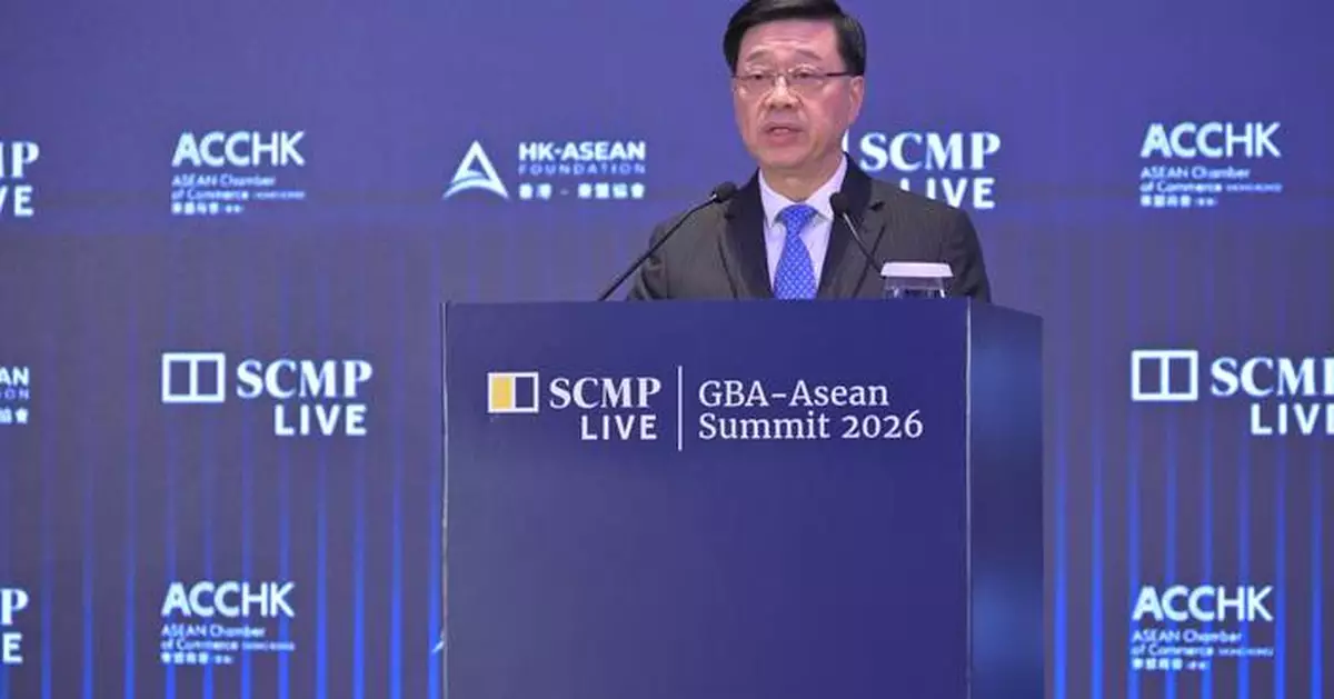 John Lee Highlights Hong Kong-ASEAN Partnerships at Greater Bay Area Summit 2026