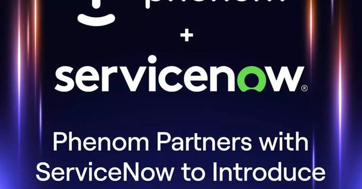 Phenom Partners with ServiceNow to Introduce AI Hiring Agents