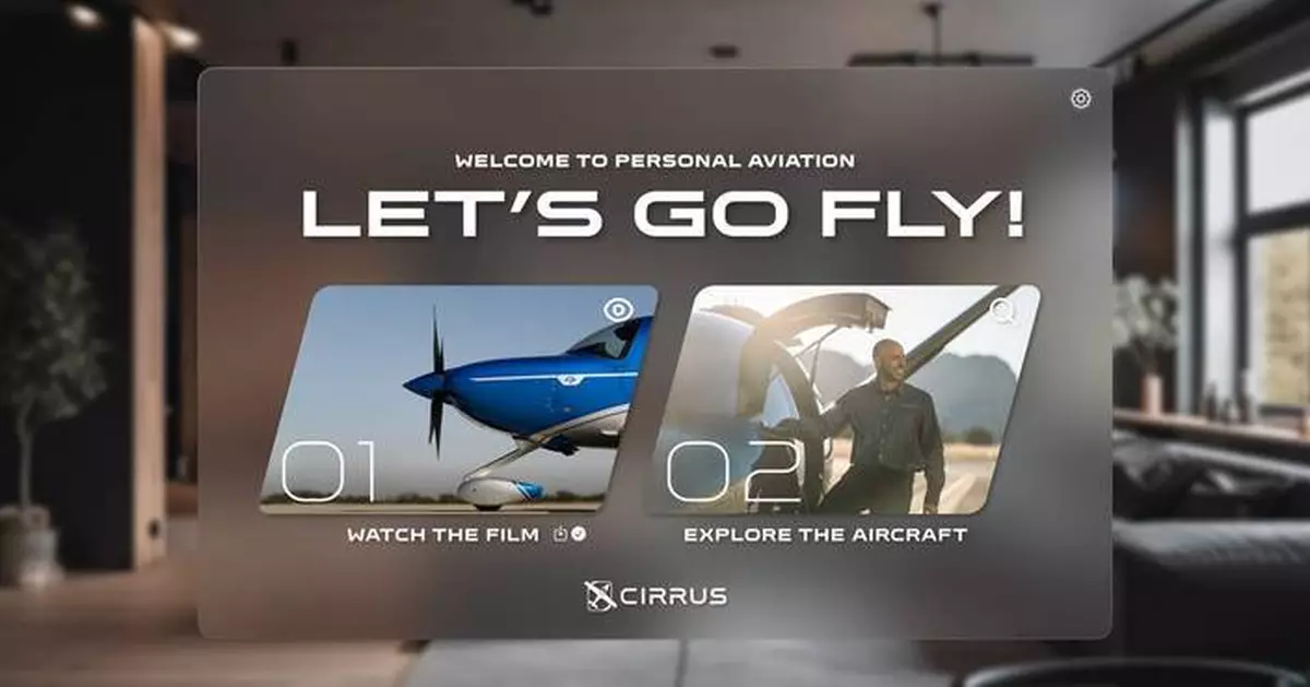 Cirrus Launches “Let’s Go Fly!” Immersive Apple Vision Pro Flight Experience