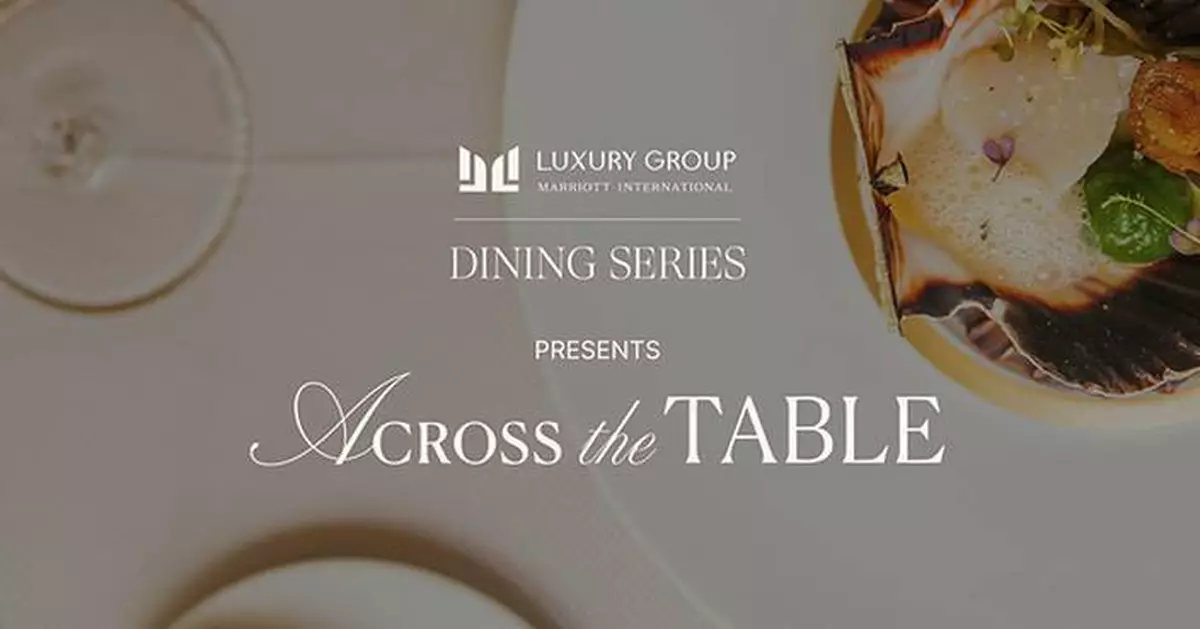 Rediscover the Art of Gathering with the Luxury Group by Marriott International
