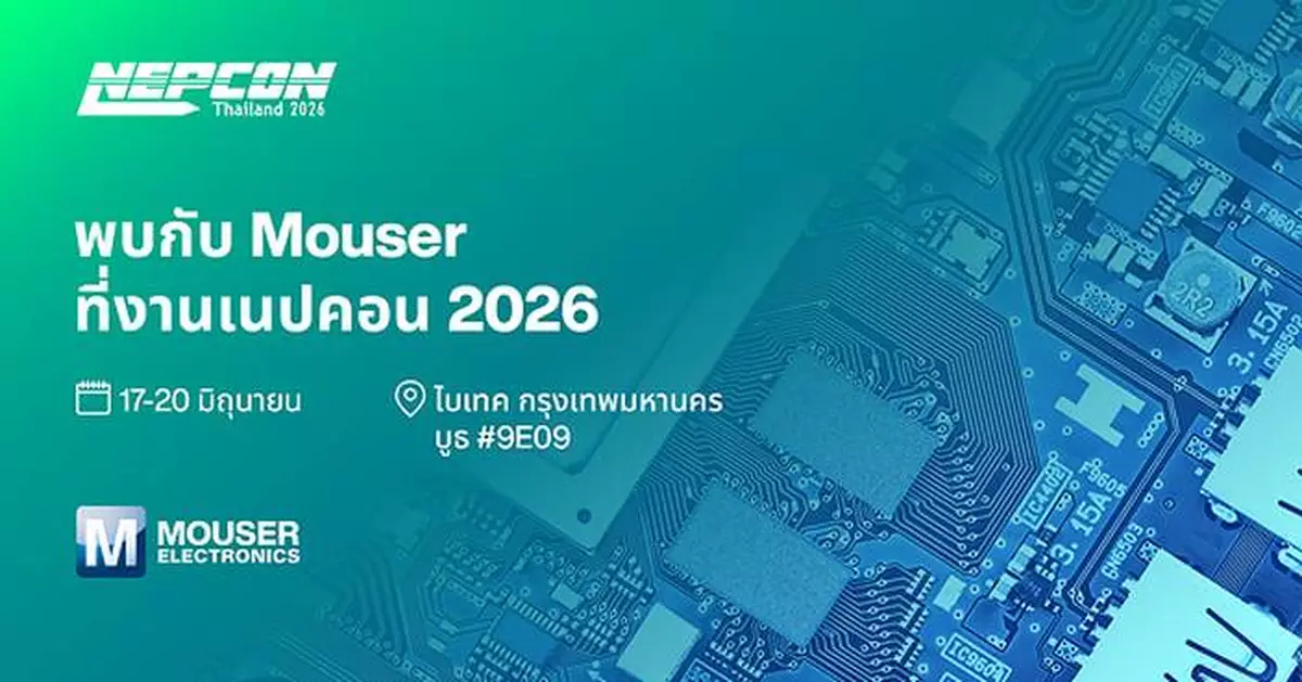 Mouser Brings Innovation to NEPCON Thailand 2026