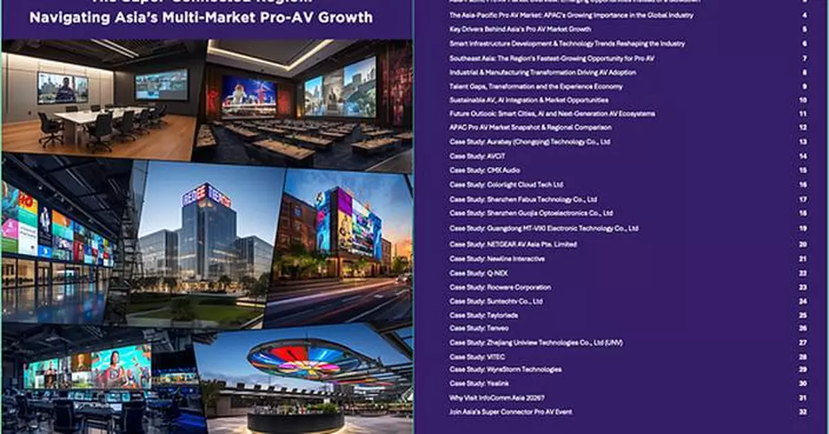 InfoComm Asia Launches the 2026 Asia-Pacific Pro AV Market Playbook, Revealing the Technologies, Markets and Opportunities Reshaping the Region's Digital Future