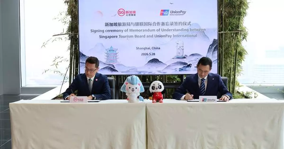 UnionPay International and Singapore Tourism Board Renew Strategic Partnership to Enhance Visitor Payment Experience