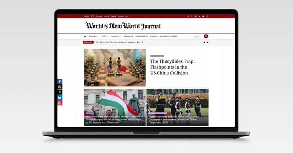 Media Startup ‘World & New World Journal’ Redefines Global Current Affairs with 7-Language Service