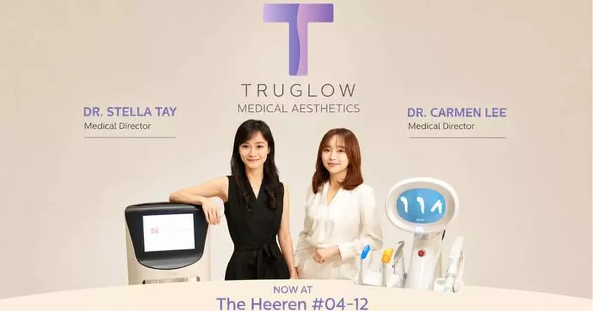 TruGlow Medical Aesthetics to Relocate to The Heeren Orchard in June 2026