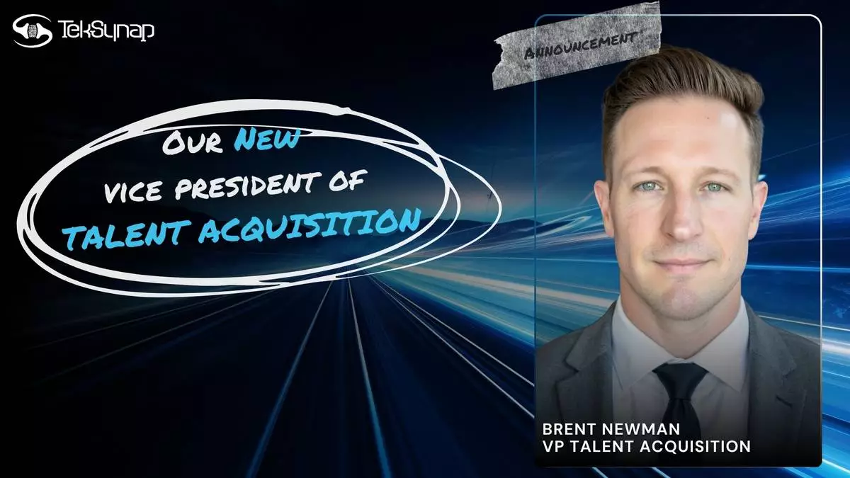 TekSynap Appoints Brent Newman as Vice President of Talent Acquisition
