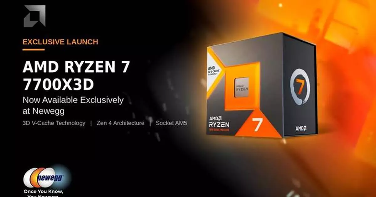 Newegg Launches North America Exclusive AMD Ryzen™ 7 7700X3D Processor, A Lower-Cost Way Into High-End Gaming Amid Rising Memory Prices