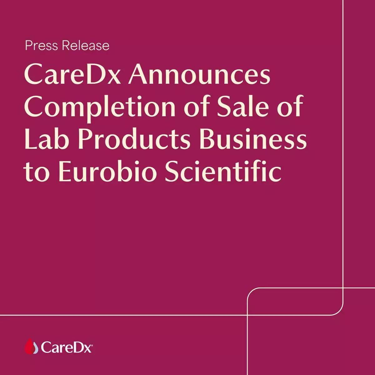 CareDx Announces Completion of Sale of Lab Products Business to Eurobio Scientific
