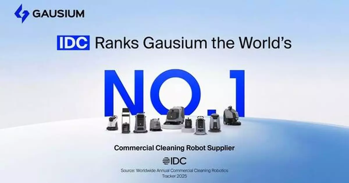 Gausium Ranked World's No.1 Commercial Cleaning Robot Supplier by IDC, Shifting From Flagship Wins to Scalable Growth