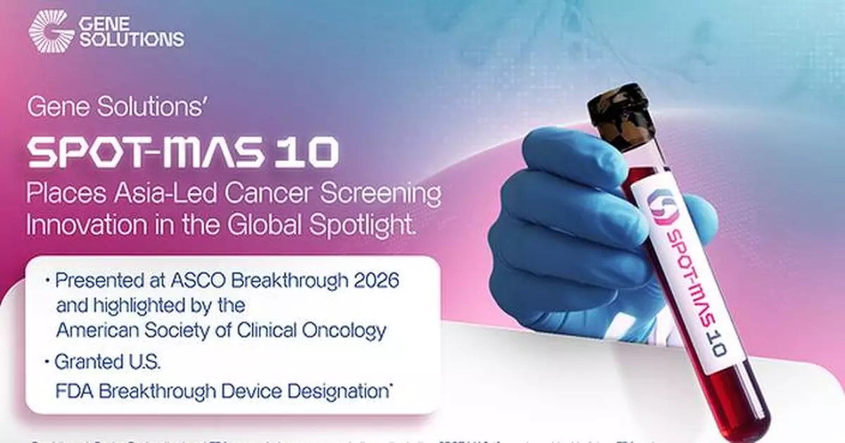 Gene Solutions' SPOT-MAS 10 Places Asia-Led Cancer Screening Innovation in the Global Spotlight