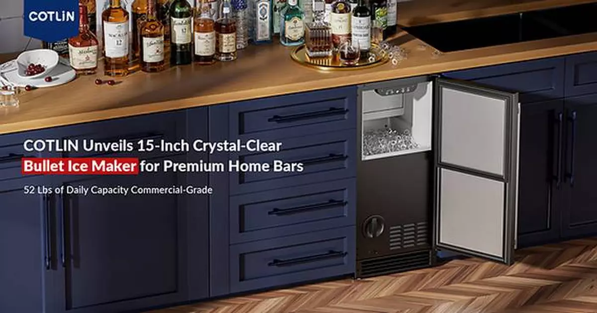 COTLIN Unveils a New Standard in 15-Inch Built-In Ice Maker Delivering Crystal-Clear Bullet Ice for Premium Home Bar Experiences
