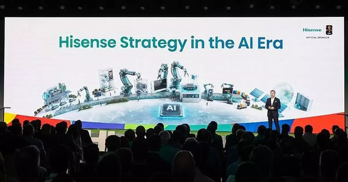 Hisense Unveils AI-Powered Growth Strategy to Shape the Next Era of Intelligent Living