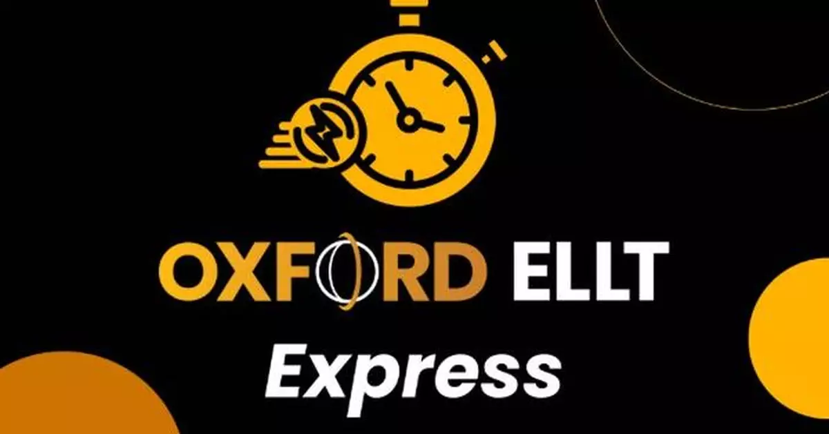 Oxford International Digital Institute Launches Oxford ELLT Express to Support Time-Sensitive Student Applications