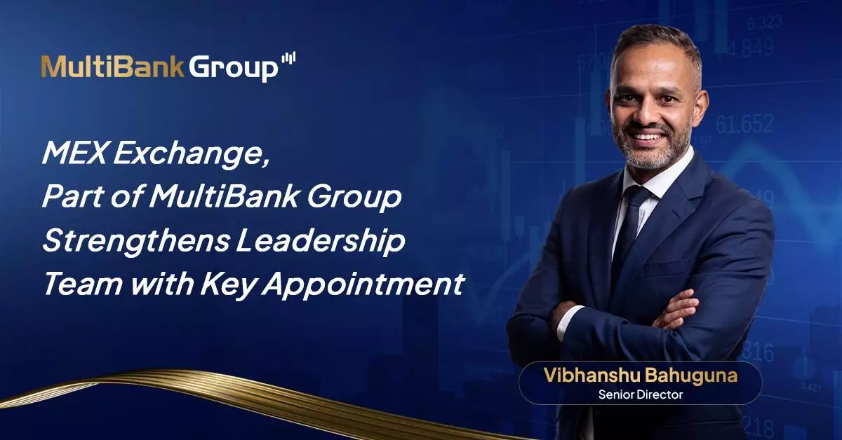MEX Exchange, the institutional electronic trading platform of MultiBank Group, today announced the appointment of Vibhanshu Bahuguna as Senior Director, reinforcing the company's commitment to building a world-class leadership team as it expands its global institutional business and technology capabilities.