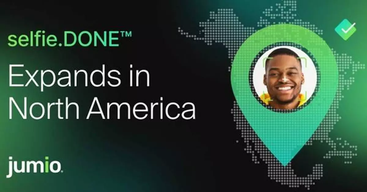 Jumio’s selfie.DONE™ Eliminates the ID Scan for Trusted Users in North America