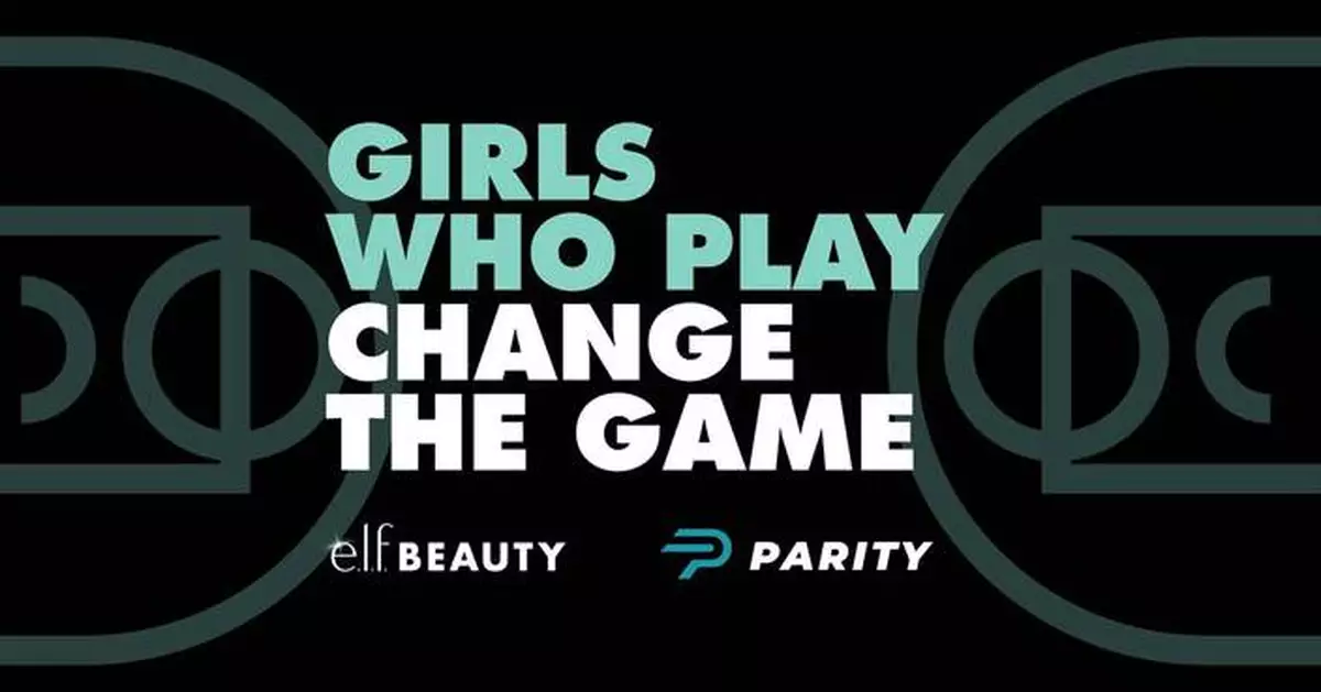 e.l.f. Beauty and Parity Release “Girls Who Play Change the Game”, Connecting Girls' Sports Participation to Long-Term Workplace Impact