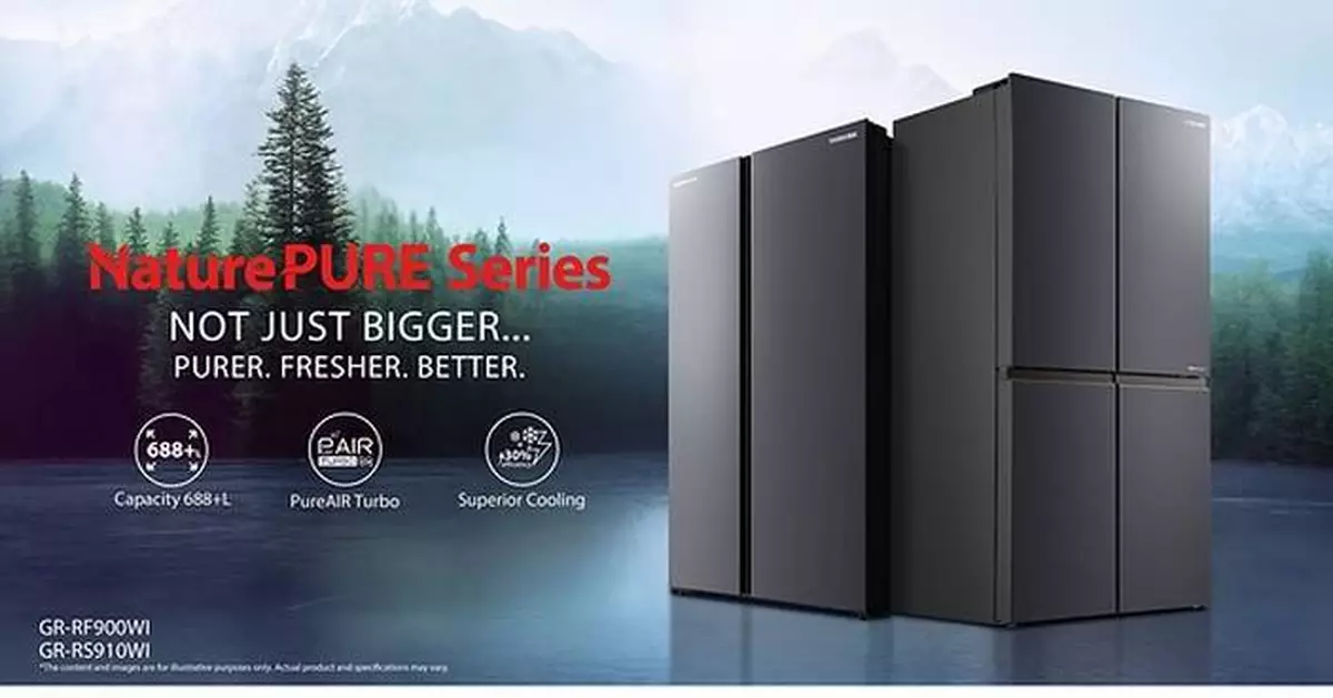 Toshiba Launches NaturePURE Series Refrigerators in Singapore: Not Just Bigger… Purer. Fresher. Better.