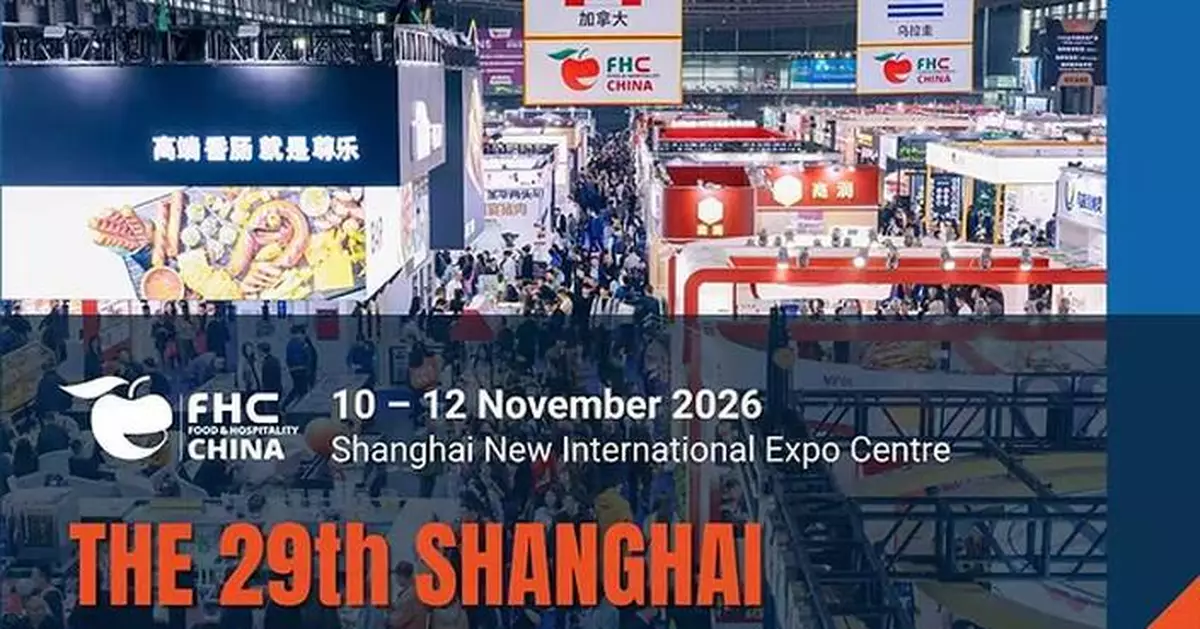 FHC2026 Builds Full‑Chain F&amp;B Super Arena with Seven Concurrent Exhibitions