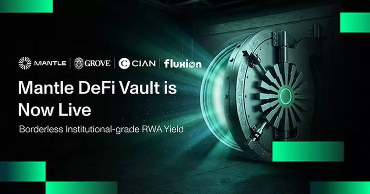 Mantle Vault Expands to DeFi, Bringing Institutional-Grade RWA Yield On-chain with Grove, CIAN, and Fluxion