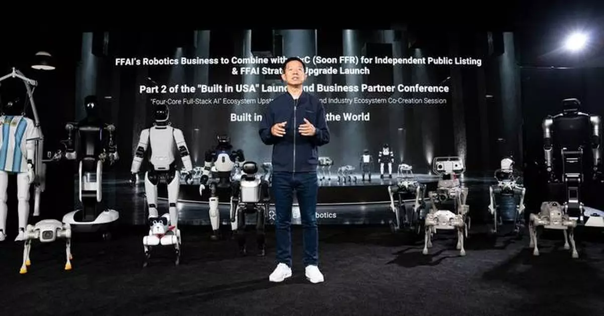 Faraday Future Unveils More Execution Plans for “Built In USA” Acceleration Program and Initiates the Conditional Approval Application, Will Roll out New Robot Product in Q1 2027; FF Robotics Business to Combine with AIxC (FFR) for Standalone Listing