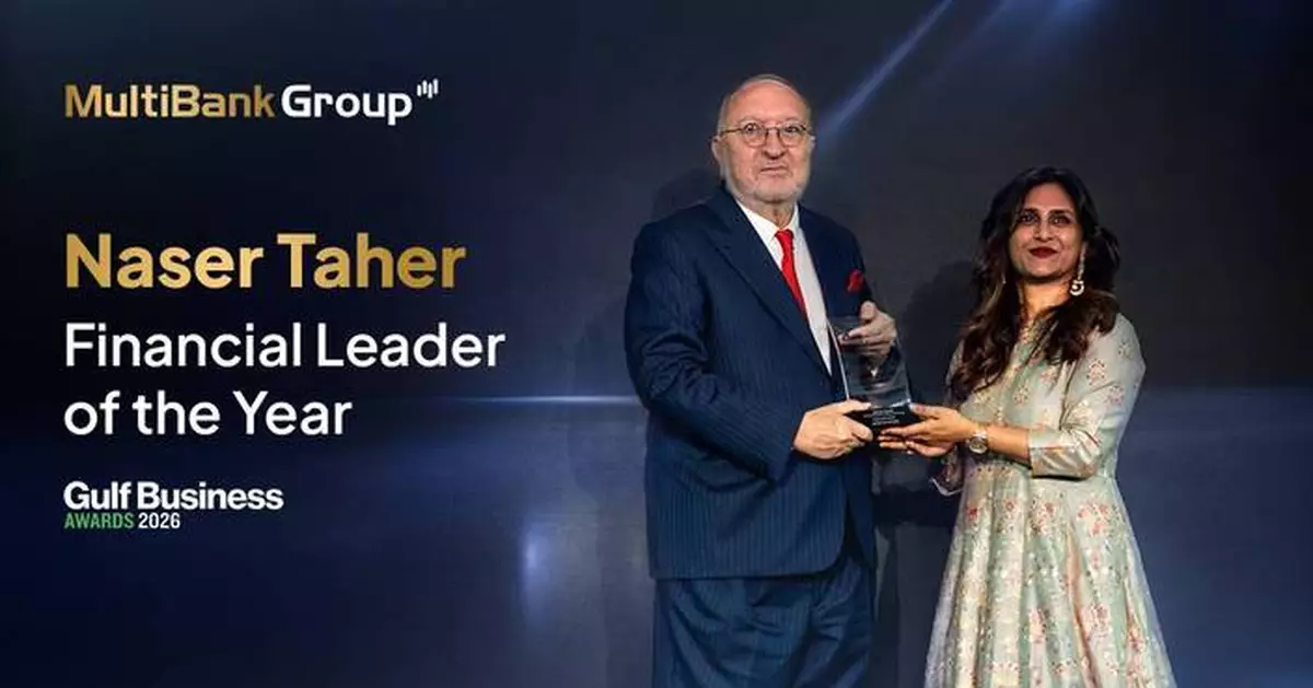 MultiBank Group Founder and Chairman Naser Taher Named Financial Leader of the Year at Gulf Business Awards 2026