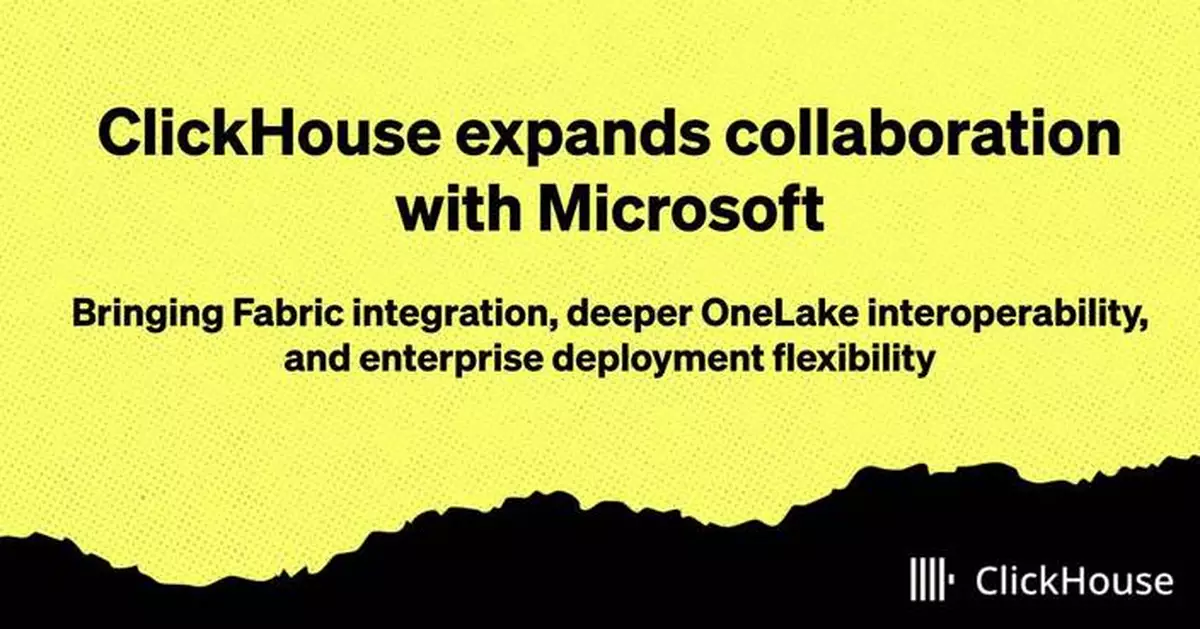 ClickHouse Expands Collaboration With Microsoft, Bringing Fabric Integration, Deeper OneLake Interoperability, and Enterprise Deployment Flexibility