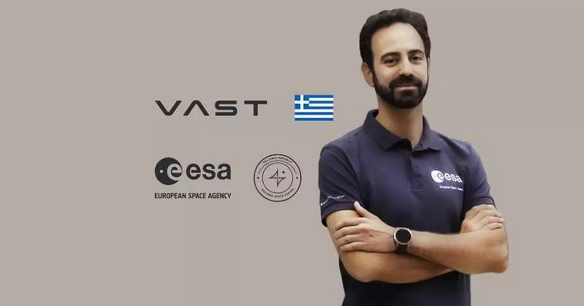 European Space Agency Signs Agreement with Vast for Historic First Greek Astronaut Mission as Part of the Sixth Private Astronaut Mission to the International Space Station in Partnership with NASA