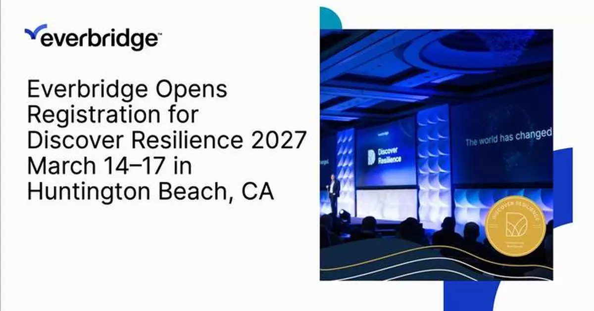 Everbridge Opens Registration for Discover Resilience 2027, March 14–17 in Huntington Beach, CA