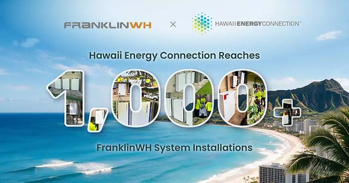 Hawaii Energy Connection Surpasses 1,000 FranklinWH Residential Energy Storage System Installations as State Weighs Paying Homeowners for Battery Power