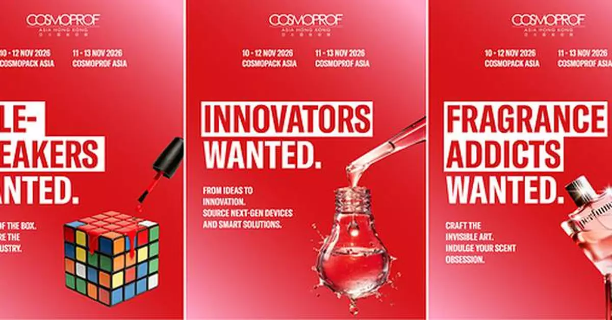 COSMOPROF ASIA 2026 LAUNCHES GLOBAL "WANTED" CAMPAIGN AHEAD OF ITS NOVEMBER EDITION IN HONG KONG