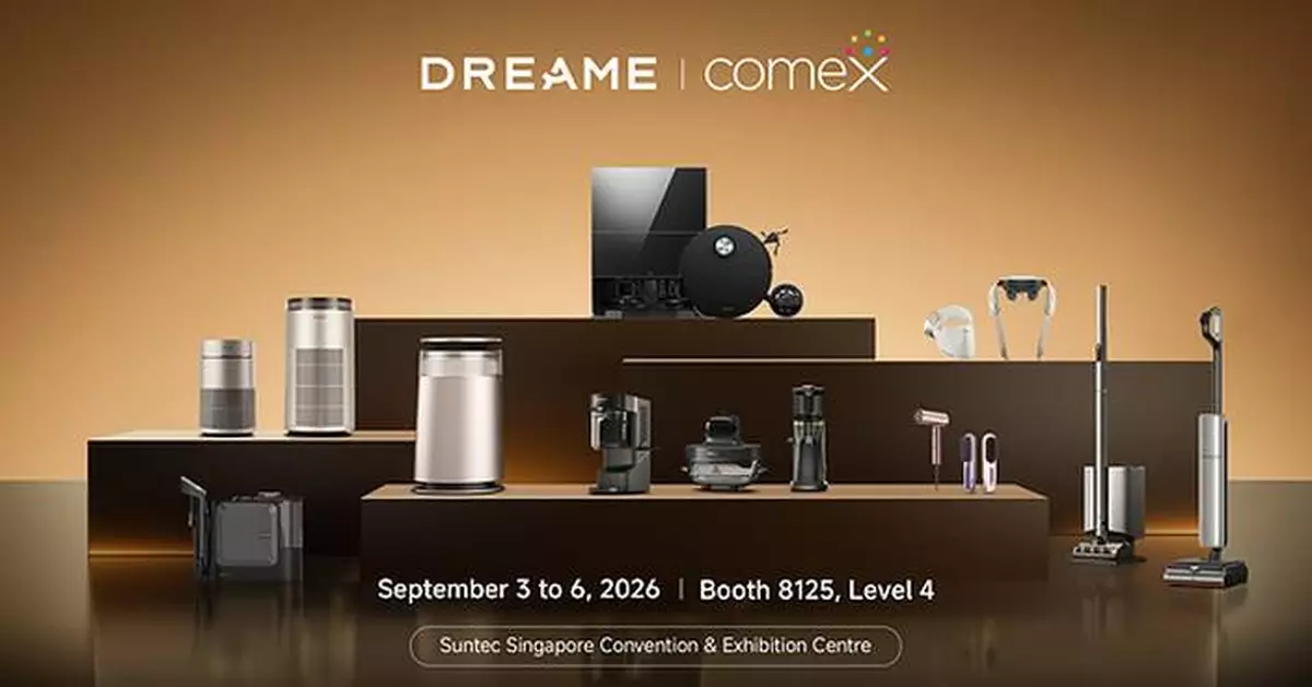 Dreame Technology Unveils New X60 Ultra Extreme and Next-Generation Smart Lifestyle Solutions at COMEX 2026