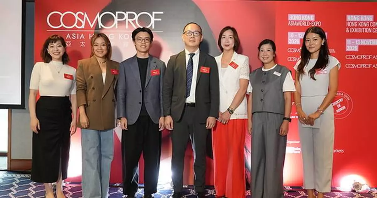 ASIA-PACIFIC'S PREMIER BEAUTY EVENT, COSMOPROF ASIA 2026, PREVIEWED AT PRE-EVENT PRESS CONFERENCE
