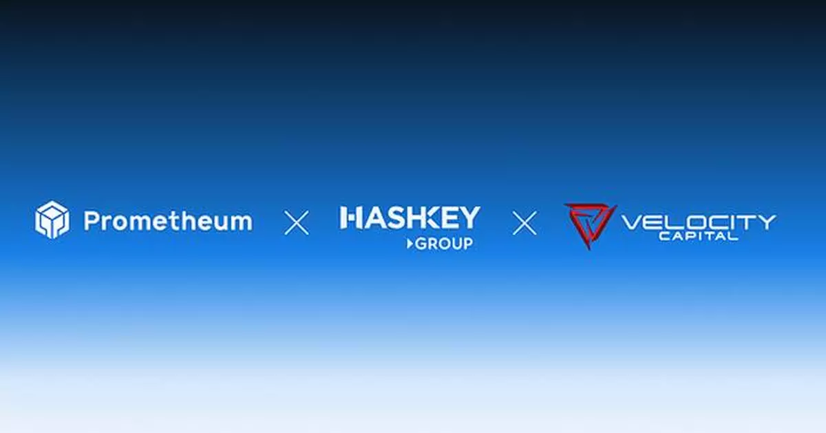 Prometheum Capital, HashKey Digital Asset Group, and Velocity Capital Sign Binding MOU to Internationalize Tokenized U.S. Equities