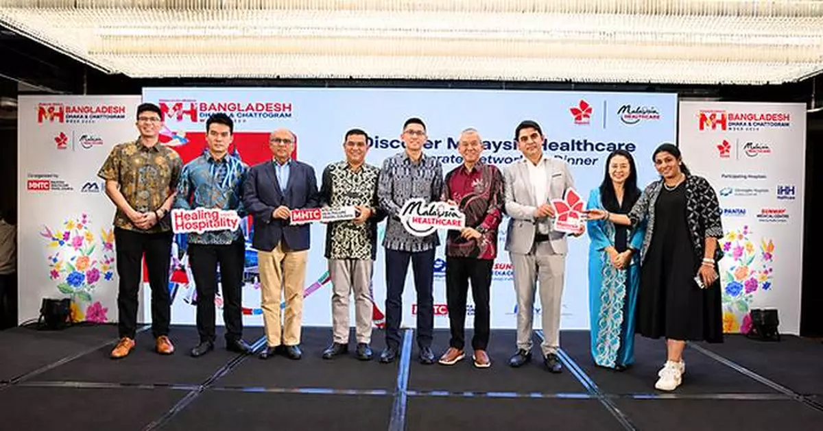 MALAYSIA HEALTHCARE DEEPENS BANGLADESH PRESENCE AS MEDICAL TOURISM DEMAND GROWS
