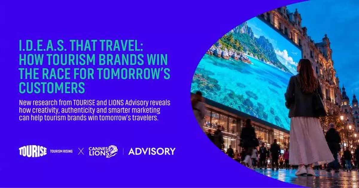 New TOURISE and LIONS Advisory Study Reveals How Creativity Creates a Commercial Advantage for Destination Growth