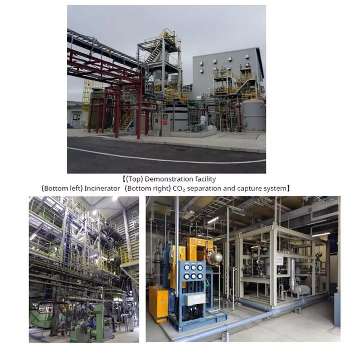 (Top) Demonstration facility (Bottom left) Incinerator (Bottom right) CO2 separation and capture system