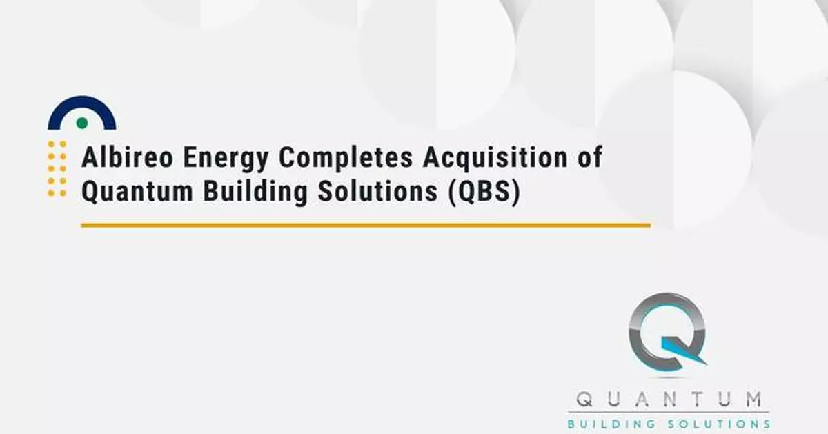 Albireo Energy Acquires Quantum Building Solutions, Establishing Presence in Dallas-Fort Worth Market