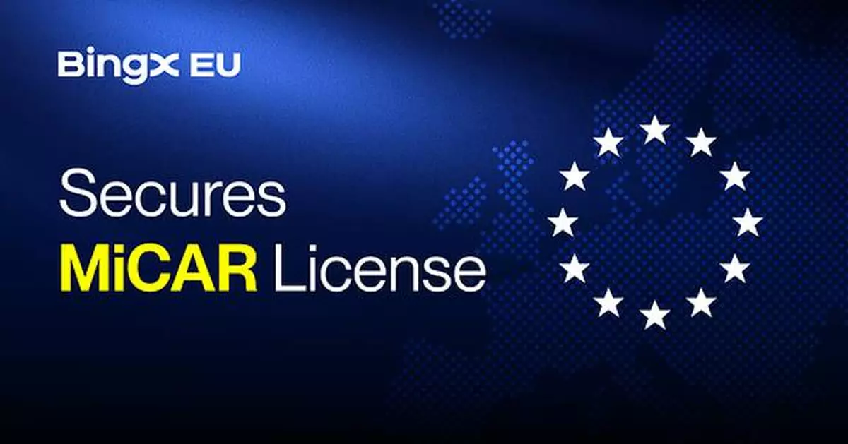 BingX EU Secures MiCAR License, Advancing Regulated Crypto Services Across Europe