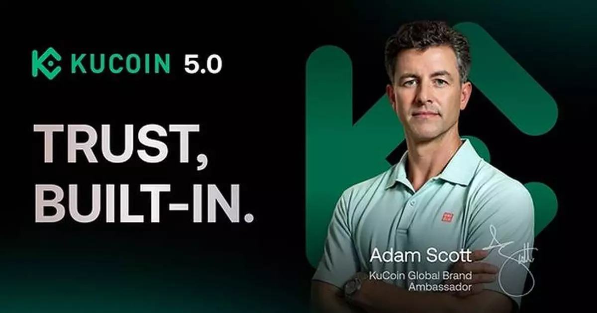 KuCoin Launches "Trust, Built-in." Global Brand Initiative with New Film Featuring Adam Scott