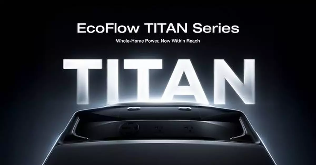 EcoFlow Debuts TITAN Series, Bringing Whole-Home Energy Security Within Reach of Everyday Families