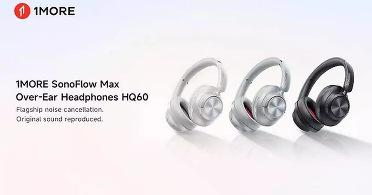 1MORE SonoFlow Max Over-Ear Headphones HQ60 Set a New Standard for Immersive Sound and Noise Cancellation